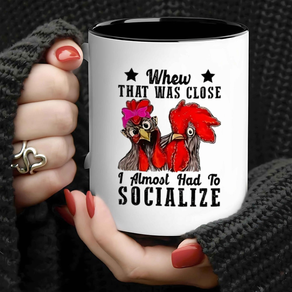 Tailorly Black Accent 11 oz Mug - Funny Chicken， "That Was Close" text