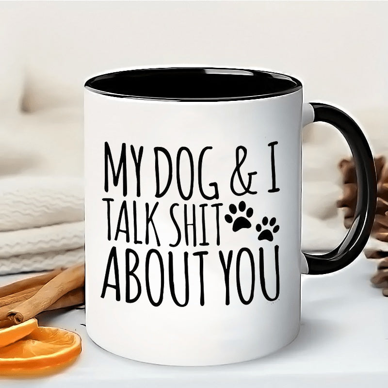 Tailorly Black Accent 11 oz Mug - funny dog dad gift my dog i talk