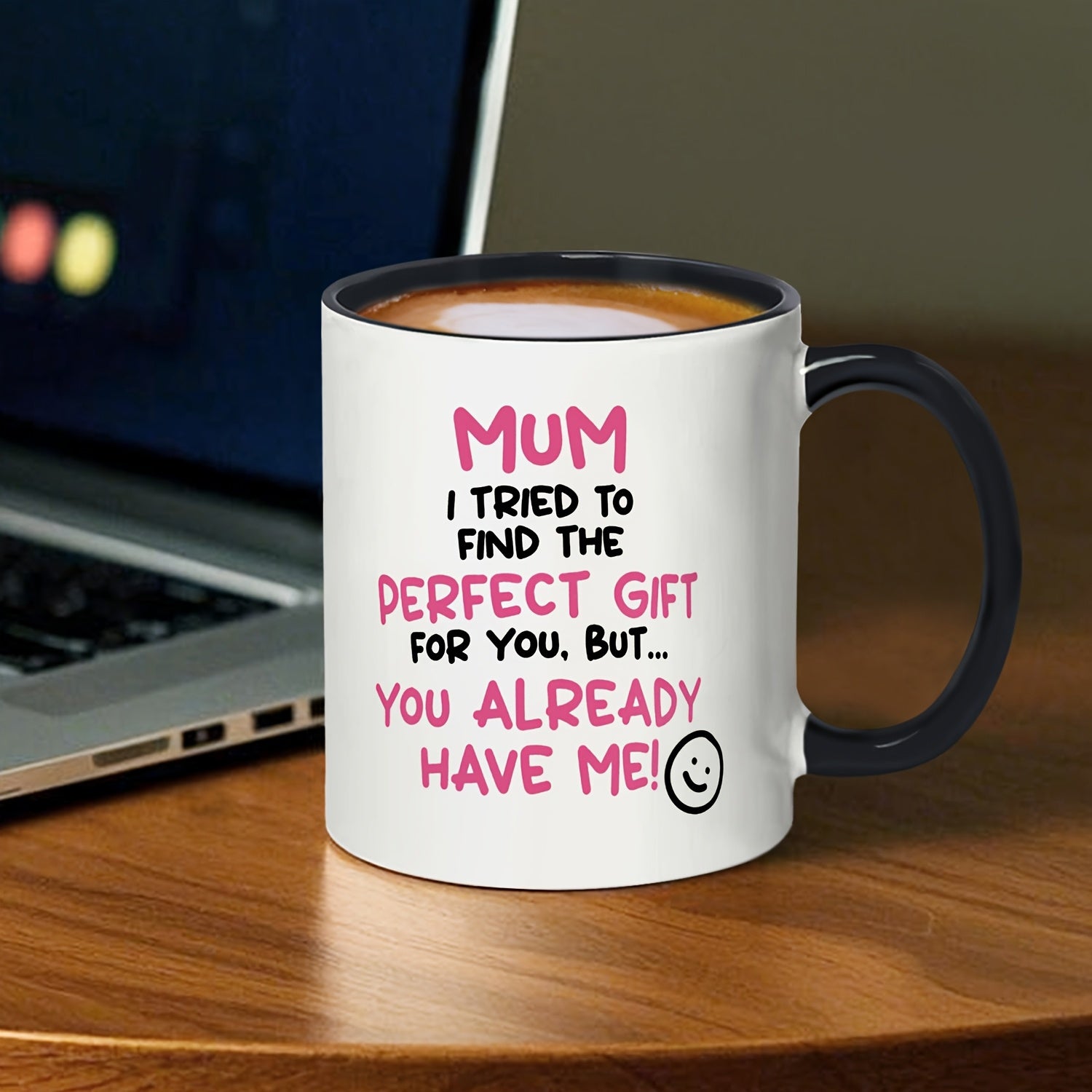 Tailorly Black Accent 11 oz Mug - humorous coffee mug text for mothers day and christmas from daughter or son