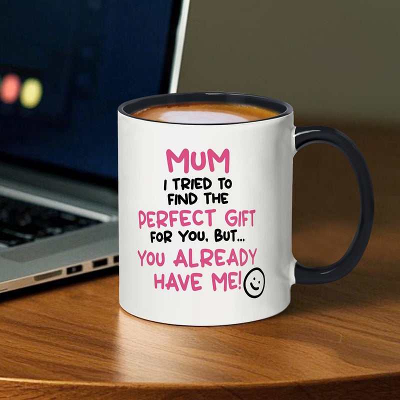 Tailorly Black Accent 11 oz Mug - humorous coffee mug text for mothers day and christmas from daughter or son