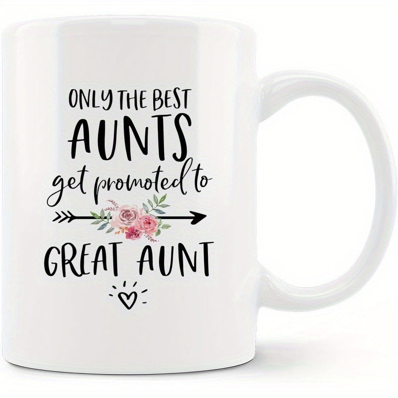 Tailorly White Ceramic 11 oz Mug - Only The Best Aunts Get Promoted To Great Aunt Elegant Floral Arrow With Pink Roses And Green Leaves Featuring Tiny Heart Mug