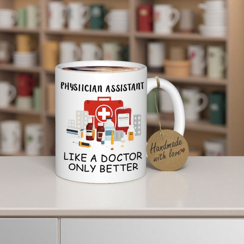 Tailorly White Ceramic 11 oz Mug - Physician Assistant Like A Doctor Only Better Red Medical First Aid Kit Among Various Professional Health Supplies Mug