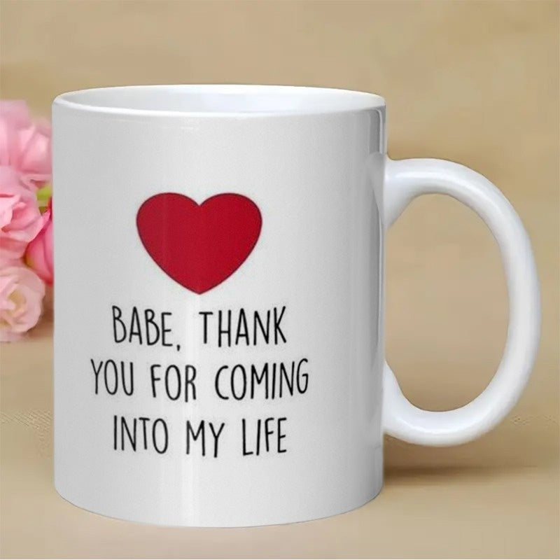 Tailorly White Ceramic 11 oz Mug - Babe Thank You For Coming Into My Life Vibrant Red Heart Centered Over Meaningful Script On Heart