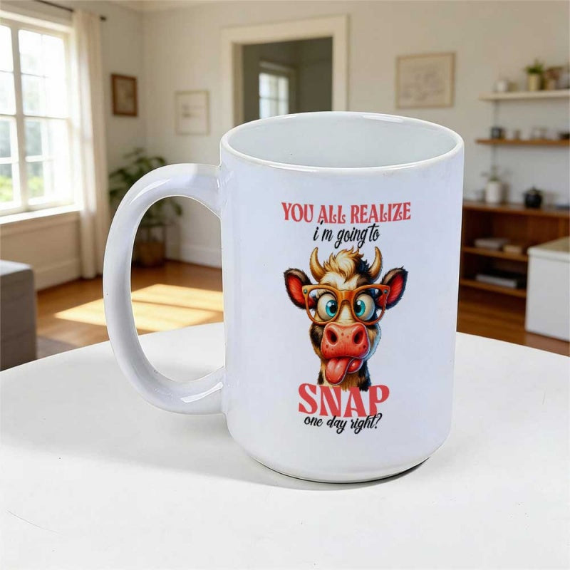 Tailorly White Ceramic 11 oz Mug - You All Realize Im Going To Snap One Day Right Funny Cartoon Character Wearing Eyeglasses Sticking Out Tongue Cow