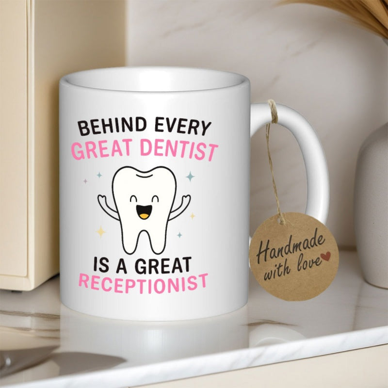 Tailorly White Ceramic 11 oz Mug - Behind Every Great Dentist Is A Great Receptionist Smiling Cartoon Illustration With Happy Expression And Joyful Arms Up Tooth