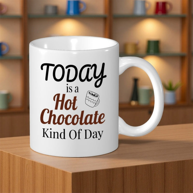 Tailorly White Ceramic 11 oz Mug - Today Is A Hot Chocolate Kind Of Day Minimalist Line Art Sketch Of Steaming Cup Among Warm Cozy Morning Aesthetic Mug