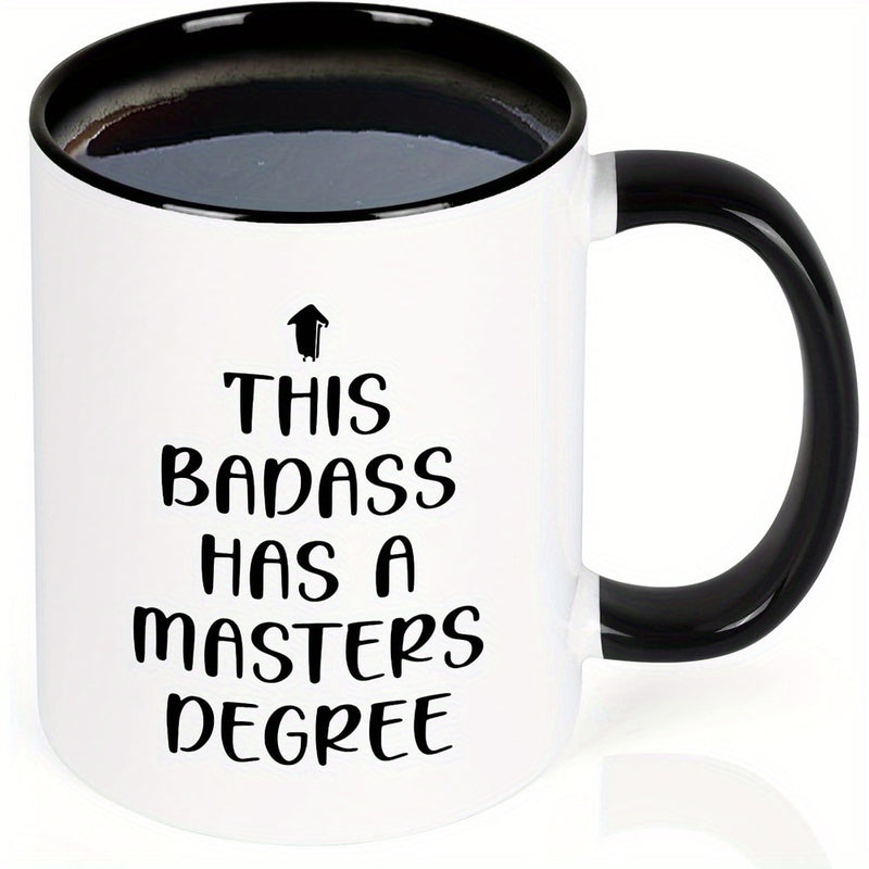Tailorly Black Accent 11 oz Mug - Funny Badass Degree Graduation Gift text