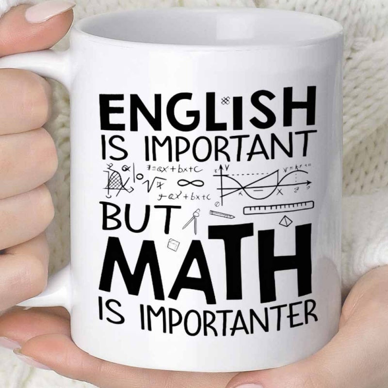 Tailorly White Ceramic 11 oz Mug - English Is Important But Math Is Importanter Hand Drawn Mathematical Formulas And Geometric Graphs With Scientific Symbols Mug