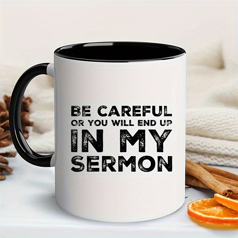 Tailorly Black Accent 11 oz Mug - be careful you my humorous suitable colleagues