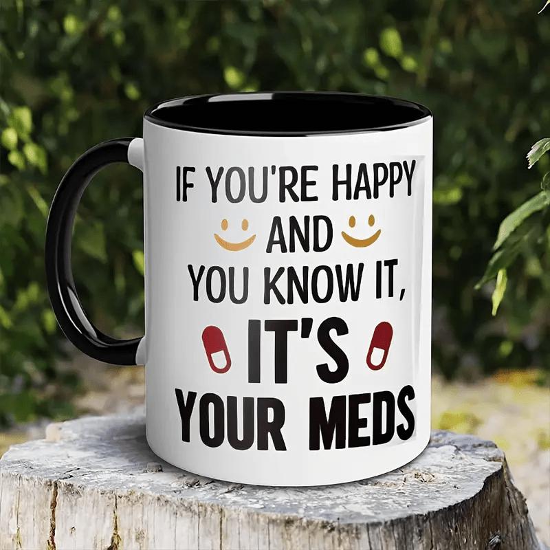 Tailorly Black Accent 11 oz Mug - if youre it a humorous and