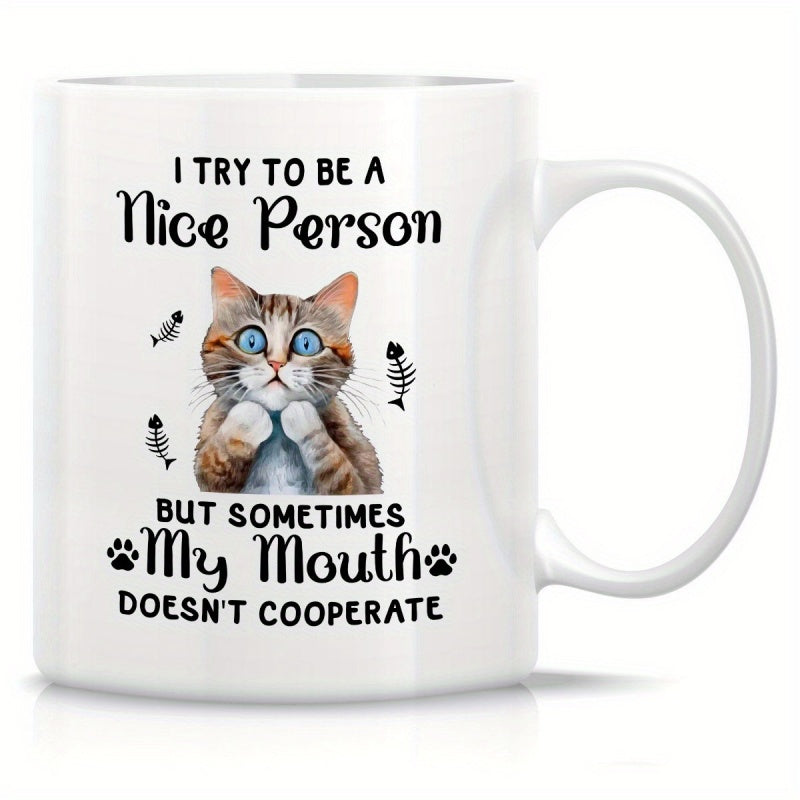 Tailorly White Ceramic 11 oz Mug - I Try To Be A Nice Person But Sometimes My Mouth Doesnt Cooperate Whimsical Surprised Brown Tabby With Striking Blue Eyes And