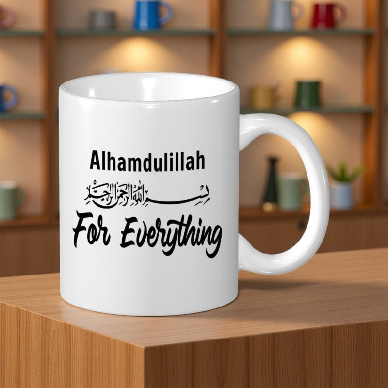 Tailorly White Ceramic 11 oz Mug - Alhamdulillah For Everything Minimalist Black Script With Traditional Arabic Calligraphy Elements Calligraphy