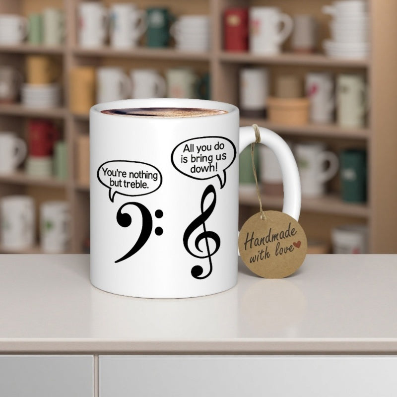 Tailorly White Ceramic 11 oz Mug - Youre Nothing But Treble All You Do Is Bring Us Down Musical Bass And Treble Clef Icons Engaging In Humorous Conversation Clef