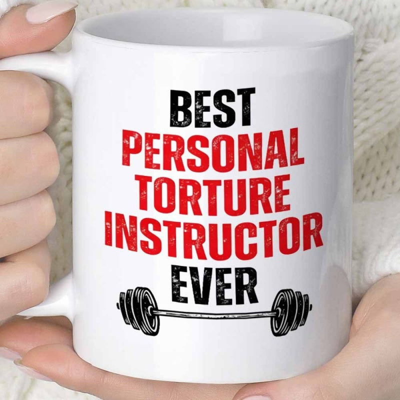 Tailorly White Ceramic 11 oz Mug - Best Personal Torture Instructor Ever Distressed Bold Typography Featuring A Heavy Weightlifting Gym Strength Training Barbell