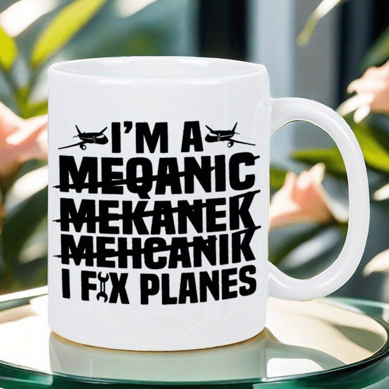 Tailorly White Ceramic 11 oz Mug - Im A Mechanic I Fix Planes Industrial Typography With Wrench Symbol And Symmetric Flying Aviation Plane
