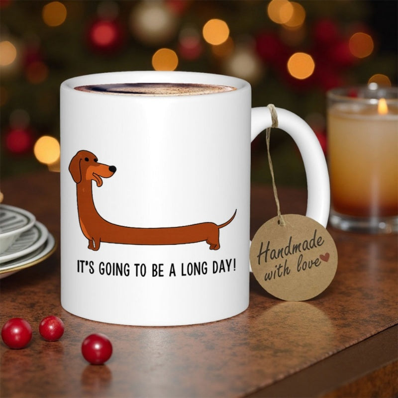 Tailorly White Ceramic 11 oz Mug - It Is Going To Be A Long Day Humorous Brown Cartoon Puppy With An Elongated Body Dachshund