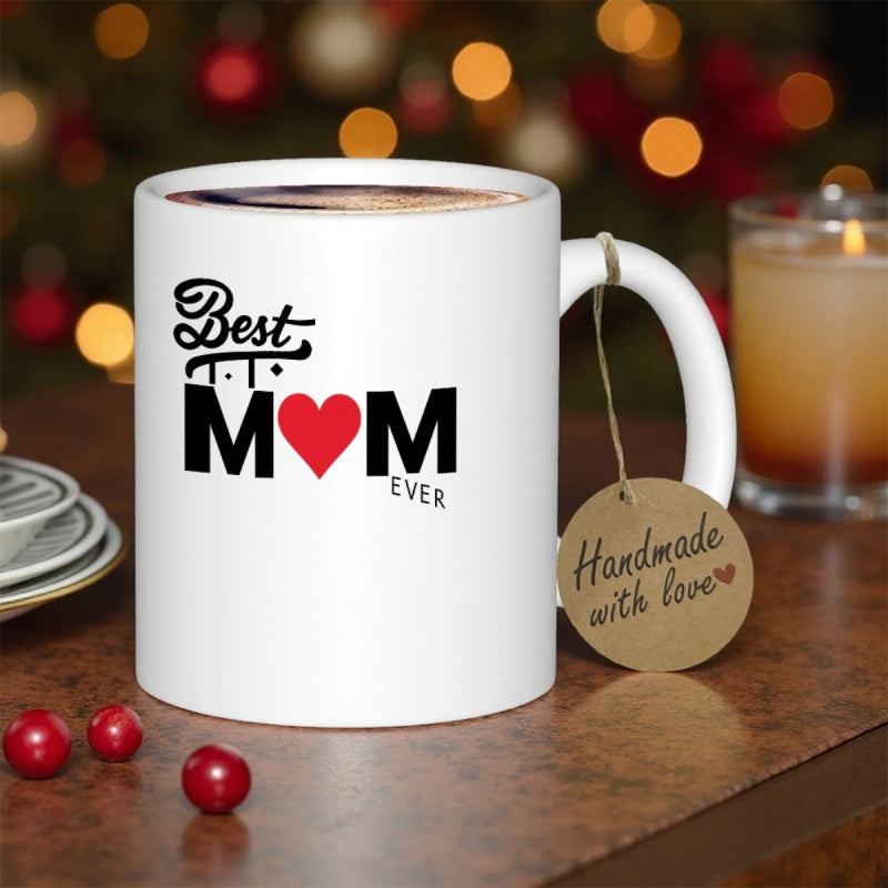 Tailorly White Ceramic 11 oz Mug - Best Mom Ever Vibrant Red Heart Centered Between Bold Letters On
