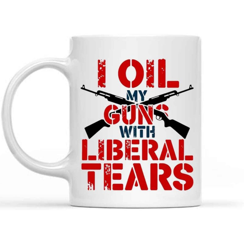 Tailorly White Ceramic 11 oz Mug - I Oil My Guns With Liberal Tears Two Crossed Black Tactical Rifles Silhouette Surrounded By Bold Distressed Red Rifle