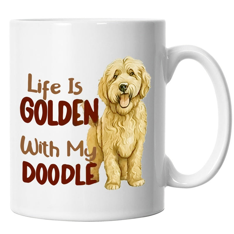 Tailorly White Ceramic 11 oz Mug - Life Is Golden With My Doodle Adorable Fluffy Golden Dog Sitting Happily In A Relaxed Pose Doodle