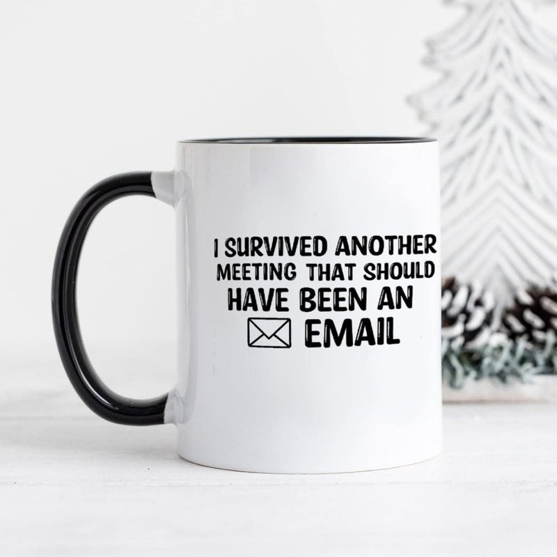 Tailorly Black Accent 11 oz Mug - another meeting that an email