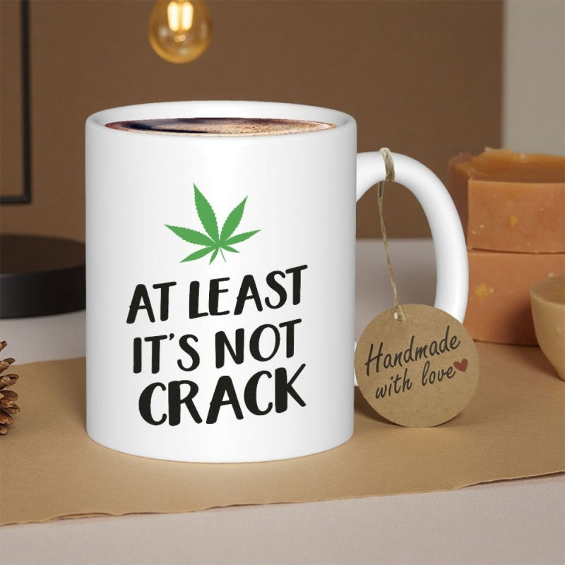 Tailorly White Ceramic 11 oz Mug - At Least Its Not Crack Vibrant Green Sativa Foliage Printed On A Minimalist Surface Leaf