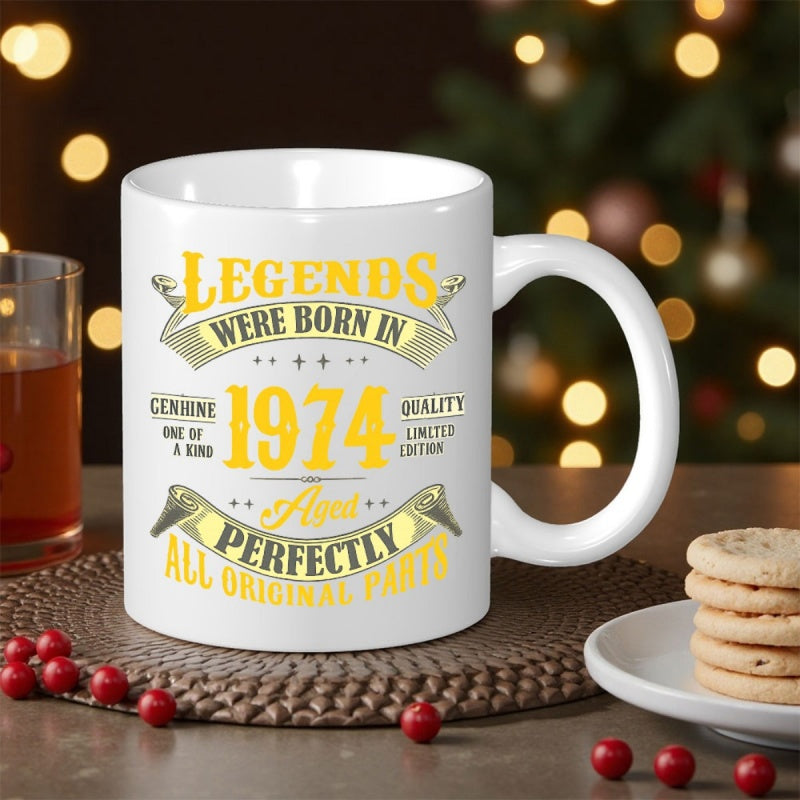 Tailorly White Ceramic 11 oz Mug - Legends Were Born In 1974 Genuine Quality Limited Edition Aged Perfectly All Original Parts Vintage Typography Design On Elegant