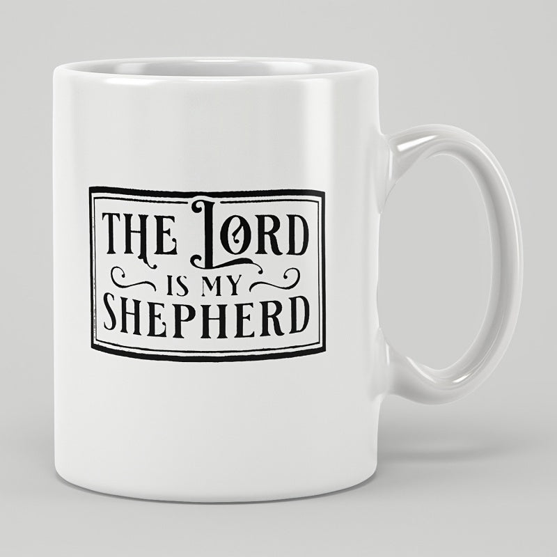 Tailorly White Ceramic 11 oz Mug - The Lord Is My Shepherd Elegant Vintage Typography Inside A Decorative Classic Black Outlined Rectangular Frame