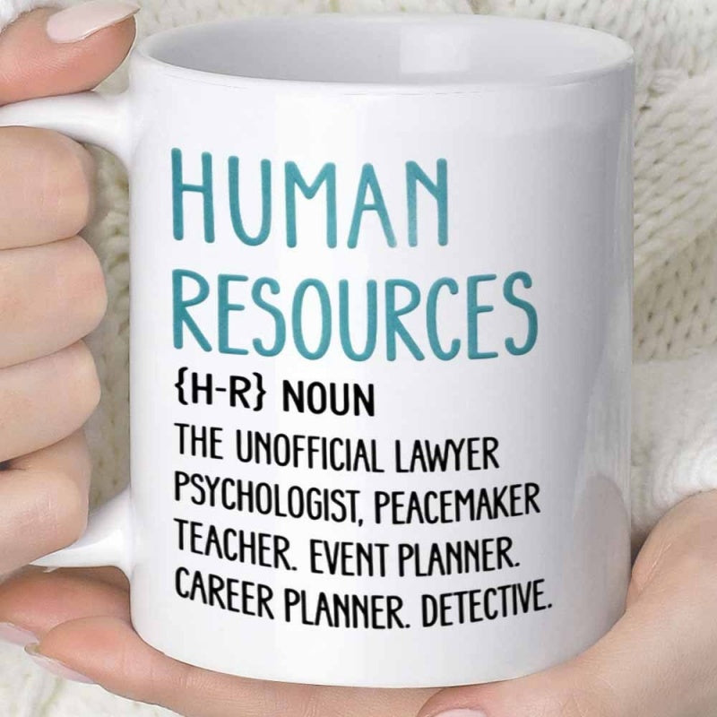 Tailorly White Ceramic 11 oz Mug - Human Resources HR Noun The Unofficial Lawyer Psychologist Peacemaker Teacher Event Planner Career Planner Detective Minimalist