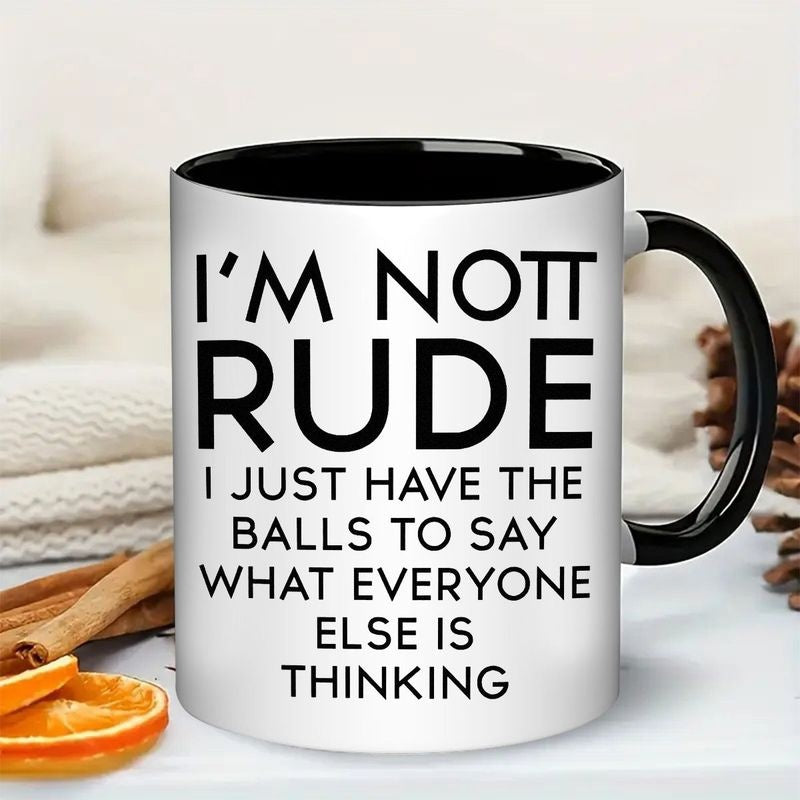 Tailorly Black Accent 11 oz Mug - funny im not rude sarcastic black lettering