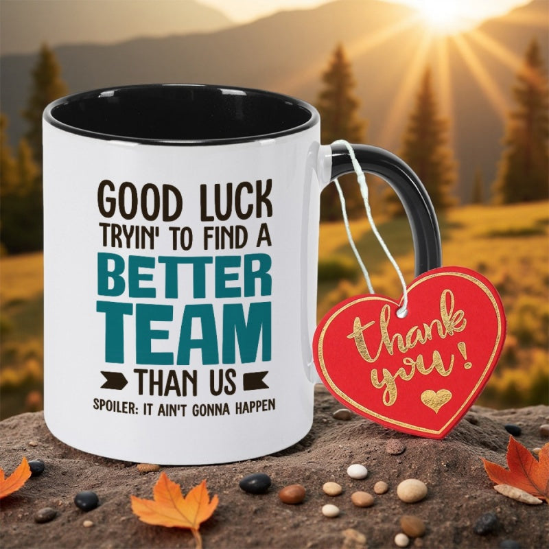 Tailorly Black Accent 11 oz Mug - a teamwork quote