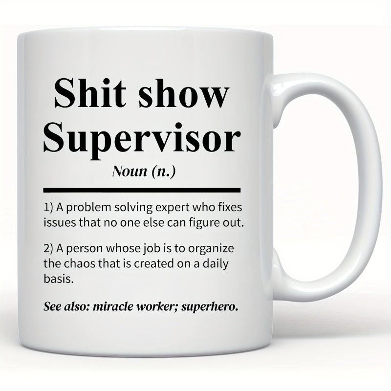 Tailorly White Ceramic 11 oz Mug - Shit Show Supervisor Minimalist Black Dictionary Style Text Printed On Glossy Ceramic Mug