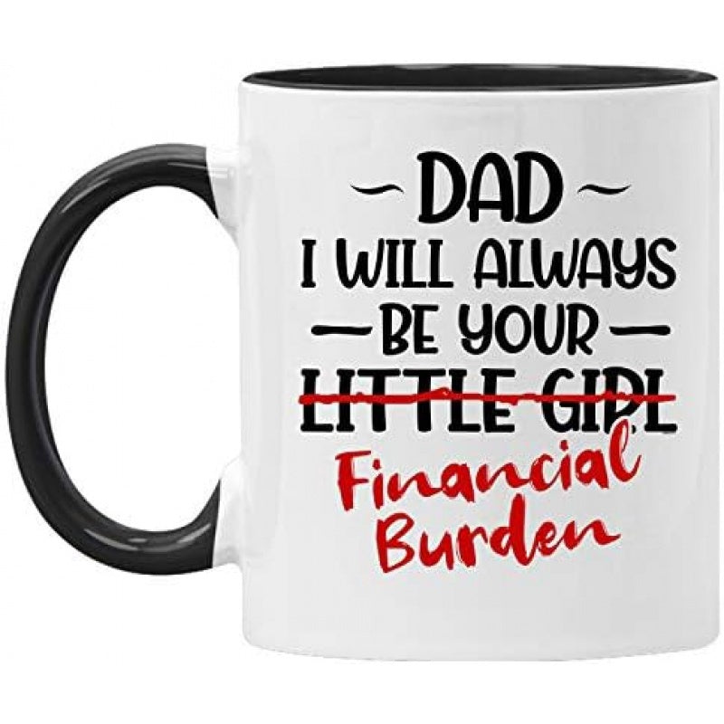Tailorly Black Accent 11 oz Mug - dad i will be your little girl financial ceramic coffee mug funny fathers day birthday gifts for dad daddy