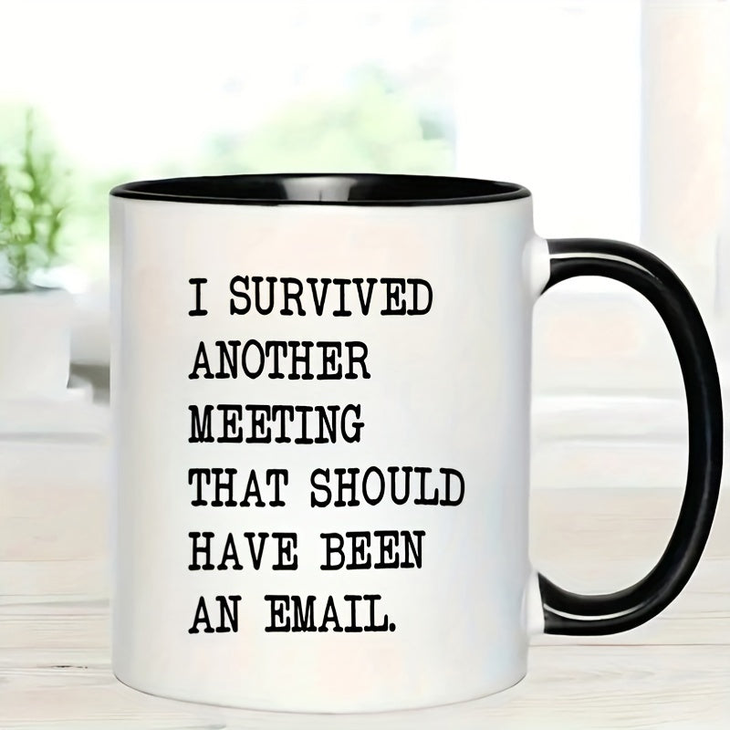 Tailorly Black Accent 11 oz Mug - humorous quote "another meeting"