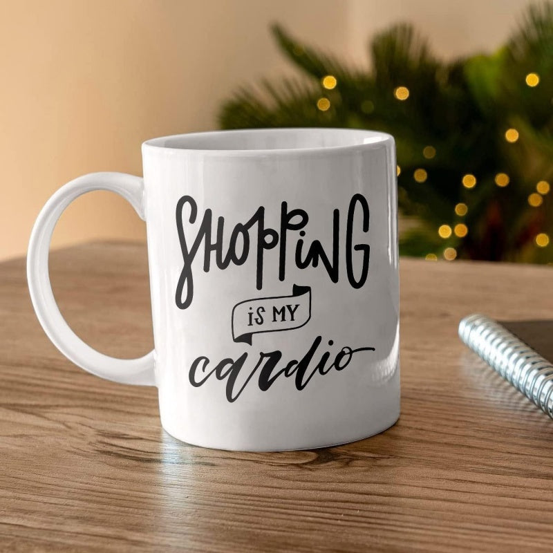Tailorly White Ceramic 11 oz Mug - Shopping Is My Cardio Elegant Hand Lettered Text On A Clean Mug