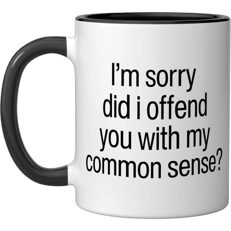 Tailorly Black Accent 11 oz Mug - i am sorry did i you with my facts