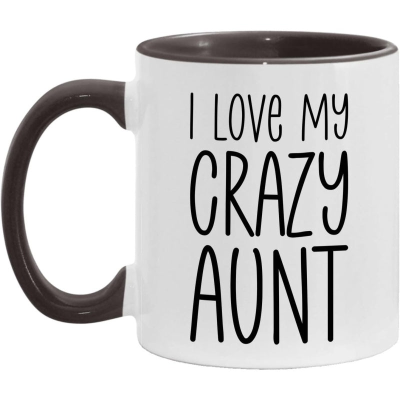 Tailorly Black Accent 11 oz Mug - i love my crazy aunt