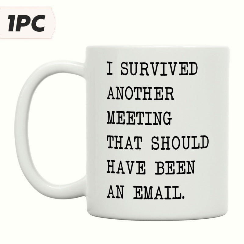 Tailorly White Ceramic 11 oz Mug - I Survived Another Meeting That Should Have Been An Email Minimalist White Ceramic Vessel With Vintage Typewriter Text Mug