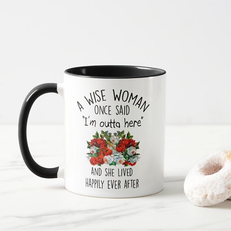 Tailorly Black Accent 11 oz Mug - funny floral with text "im outta here"