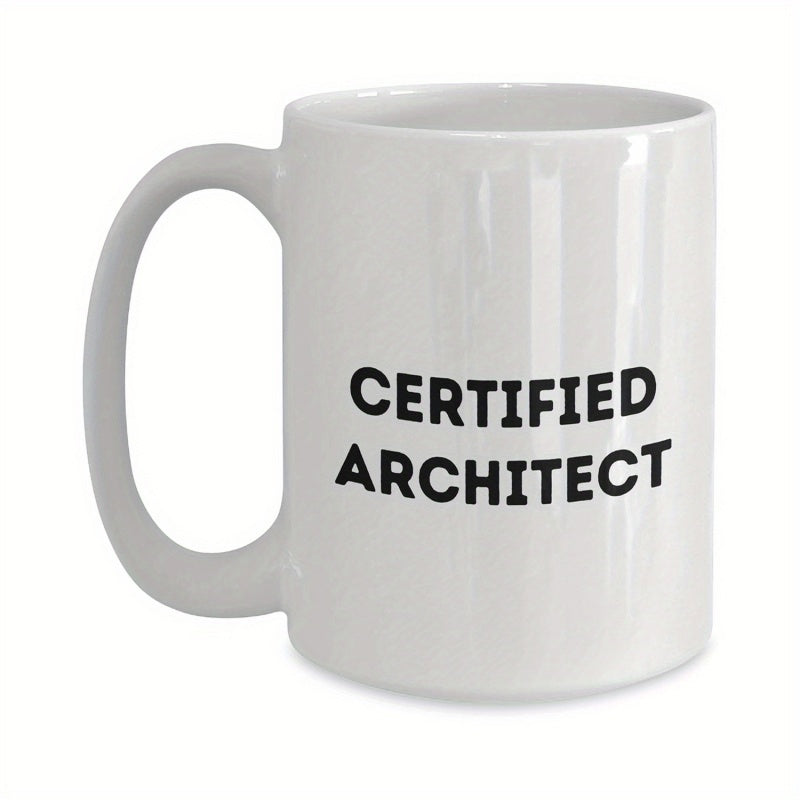 Tailorly White Ceramic 11 oz Mug - Certified Architect Simple Minimalist Ceramic Piece With Bold Black Lettering On Pure