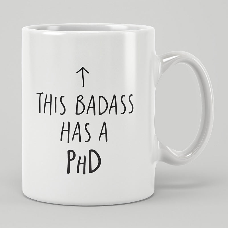 Tailorly White Ceramic 11 oz Mug - This Badass Has A PhD Minimalist Featuring Simple Hand Drawn Arrow Mug