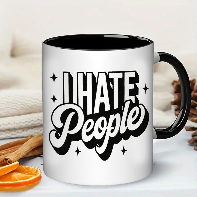 Tailorly Black Accent 11 oz Mug - i hate people text