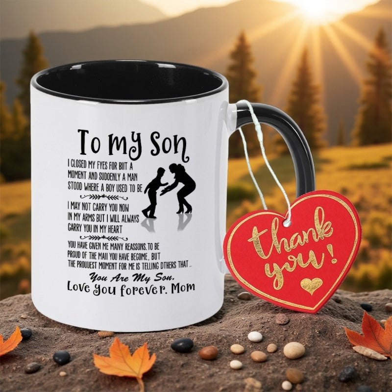Tailorly Black Accent 11 oz Mug - message you are my son print