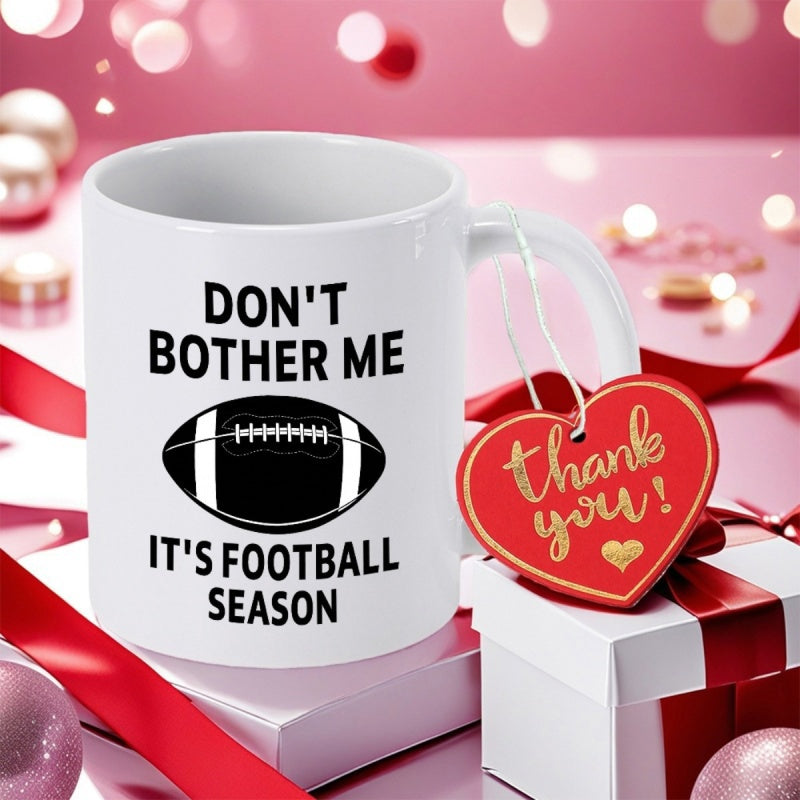 Tailorly White Ceramic 11 oz Mug - Dont Bother Me Its Football Season Minimalist Black And White Sports Ball Graphic On A Ceramic Mug Football
