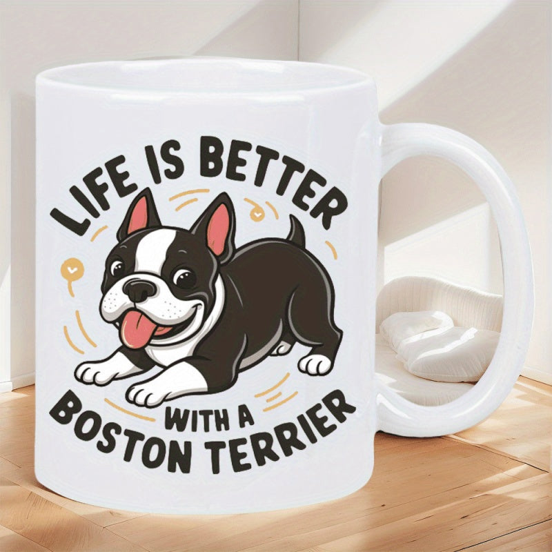 Tailorly White Ceramic 11 oz Mug - Life Is Better With A Boston Terrier Playful Cartoon Style Puppy Sitting Joyfully Among Simple Linear Details Boston Terrier