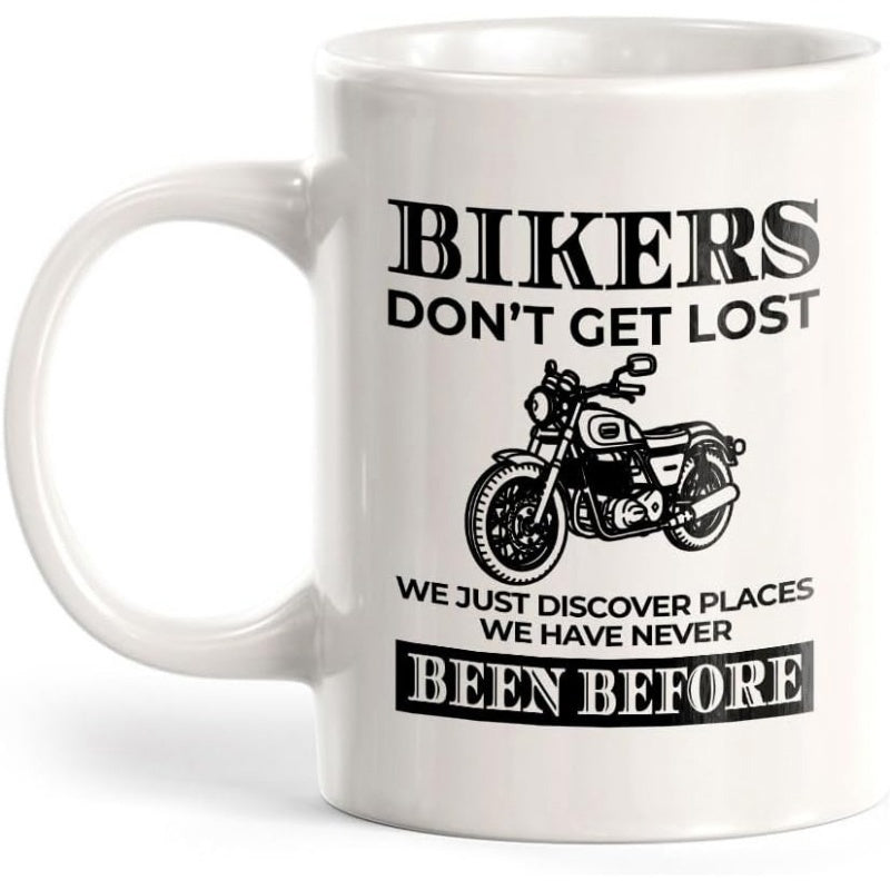 Tailorly White Ceramic 11 oz Mug - Bikers Don't Get Lost We Just Discover Places We Have Never Been Before Classic Vintage Silhouette Featuring Detailed Mechanical