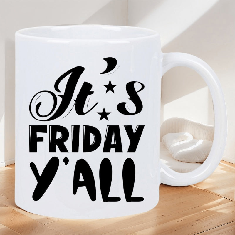 Tailorly White Ceramic 11 oz Mug - Its Friday Yall Minimalist Black Lettering Surrounded By Small Stars Under A Crescent Moon Typography