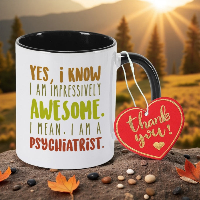 Tailorly Black Accent 11 oz Mug - awesome psychiatrist gag print