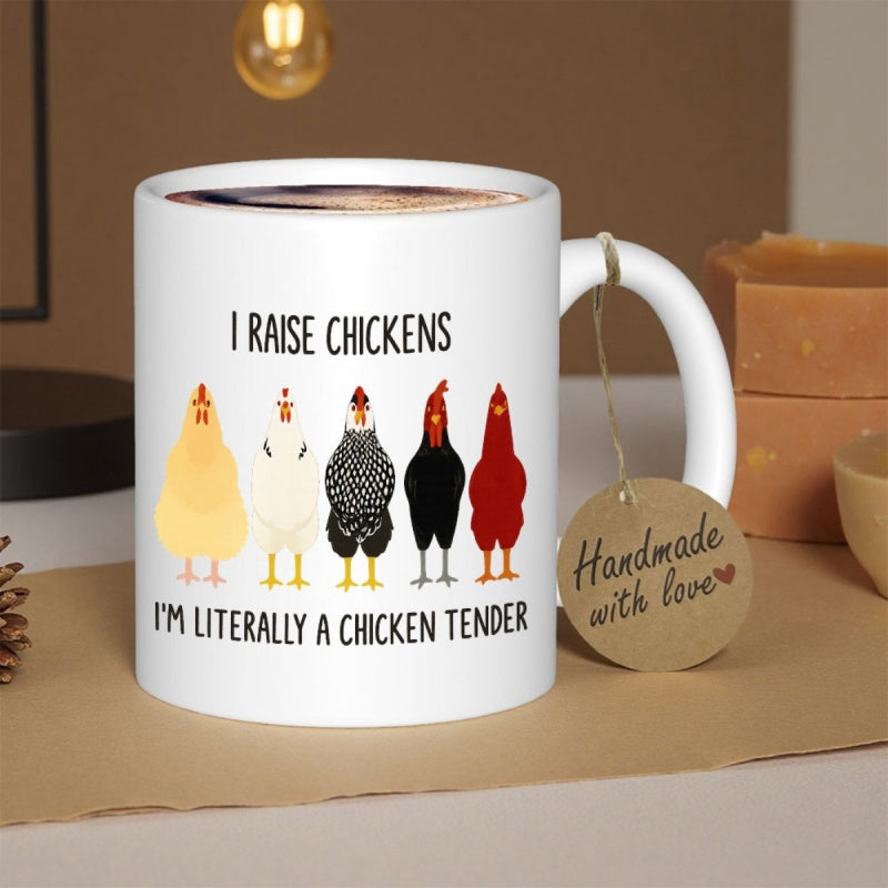 Tailorly White Ceramic 11 oz Mug - I Raise Chickens Im Literally A Chicken Tender Five Colorful Chickens Of Different Breeds Standing In A Straight Horizontal Line