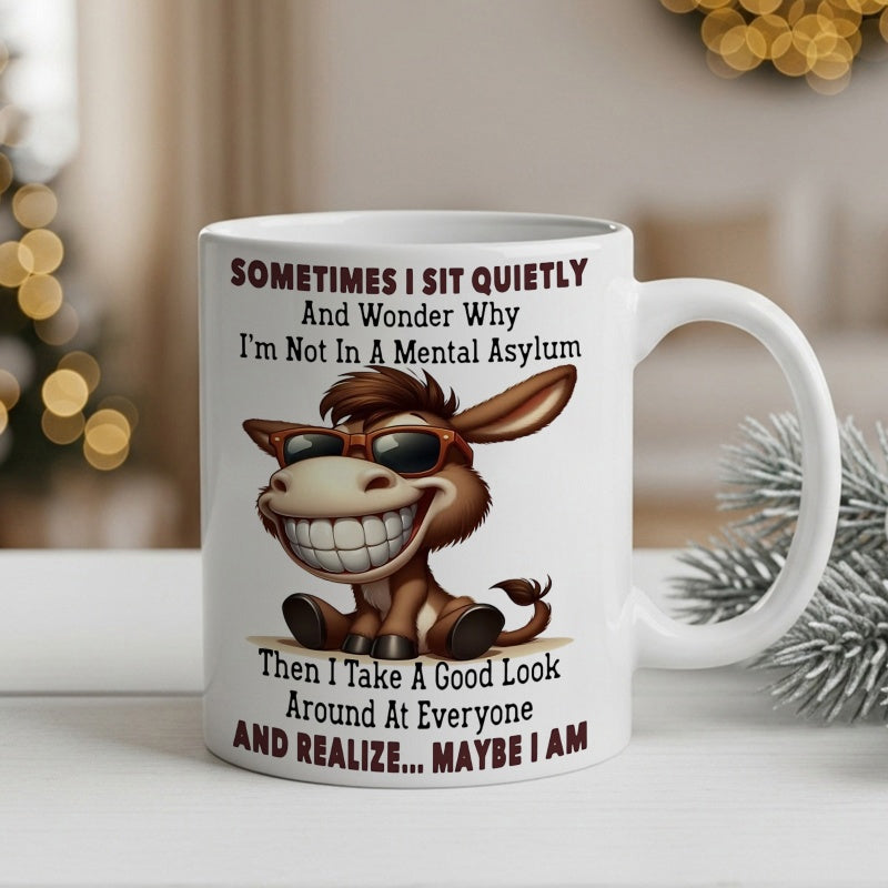 Tailorly White Ceramic 11 oz Mug - Sometimes I Sit Quietly Cartoon Donkey Wearing Dark Sunglasses With A Wide Toothy Grin Donkey