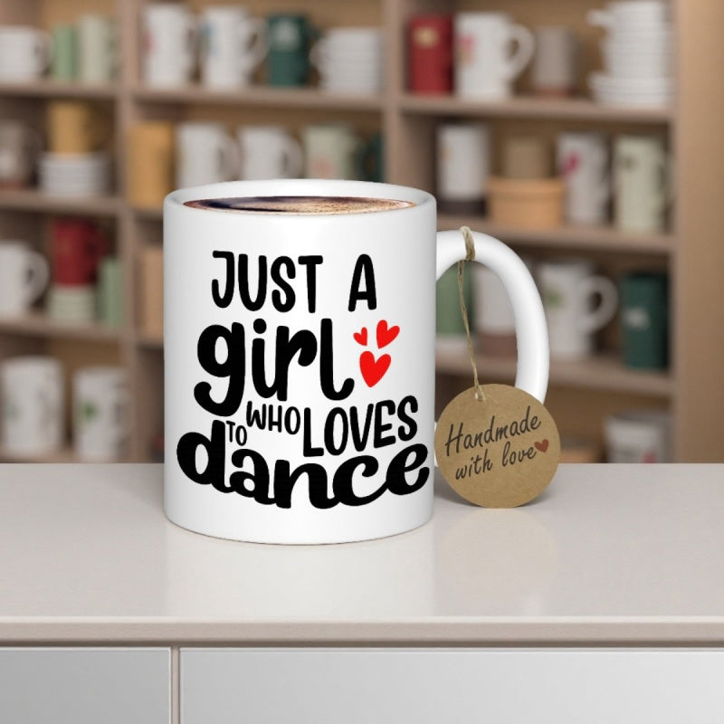 Tailorly White Ceramic 11 oz Mug - Just A Girl Who Loves To Dance Simple Tiny Red Hearts Floating Beside Creative Black Script Lettering Style Mug